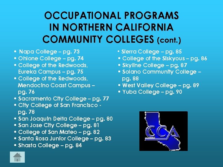 OCCUPATIONAL PROGRAMS IN NORTHERN CALIFORNIA COMMUNITY COLLEGES (cont. ) • Napa College – pg.