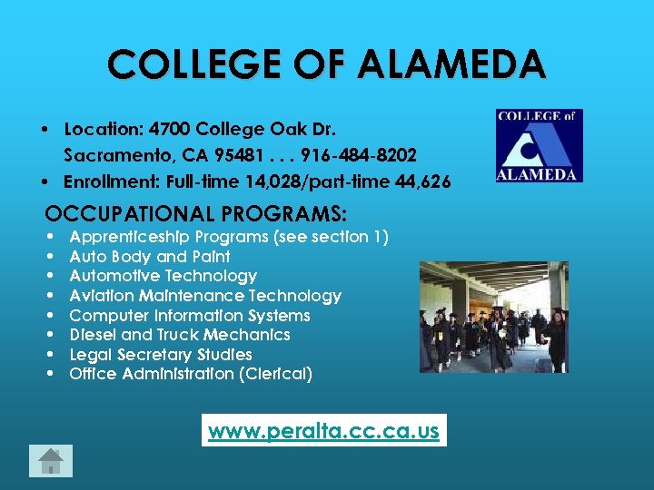 COLLEGE OF ALAMEDA • Location: 4700 College Oak Dr. Sacramento, CA 95481. . .
