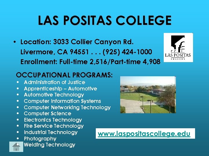 LAS POSITAS COLLEGE • Location: 3033 Collier Canyon Rd. Livermore, CA 94551. . .