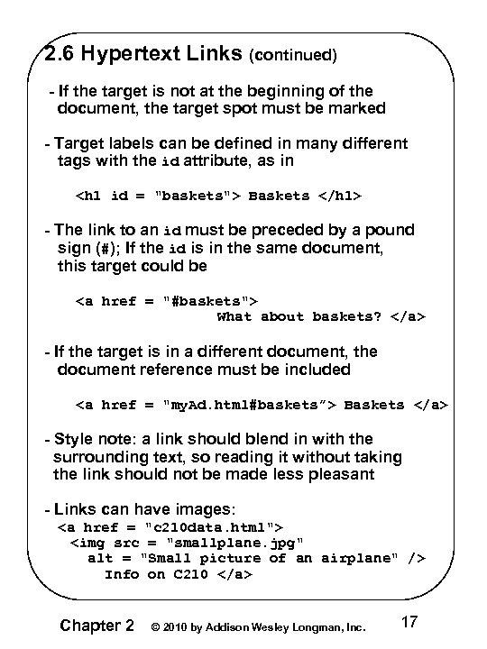 2. 6 Hypertext Links (continued) - If the target is not at the beginning