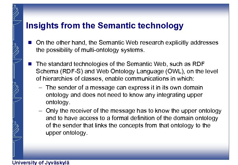 Insights from the Semantic technology g On the other hand, the Semantic Web research