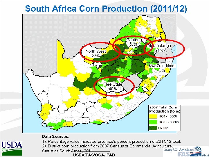 South Africa Corn Production (2011/12) Data Sources: 1). Percentage value indicates province’s percent production