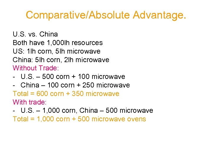 Comparative/Absolute Advantage. U. S. vs. China Both have 1, 000 lh resources US: 1