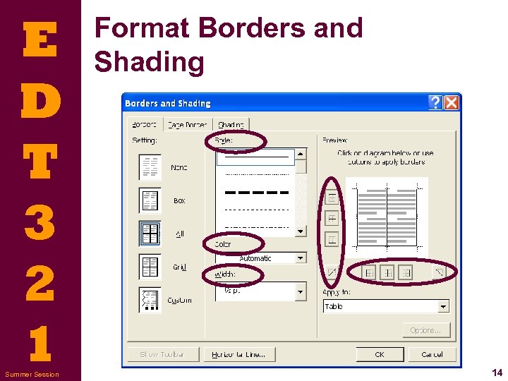 E D T 3 2 1 Summer Session Format Borders and Shading 14 