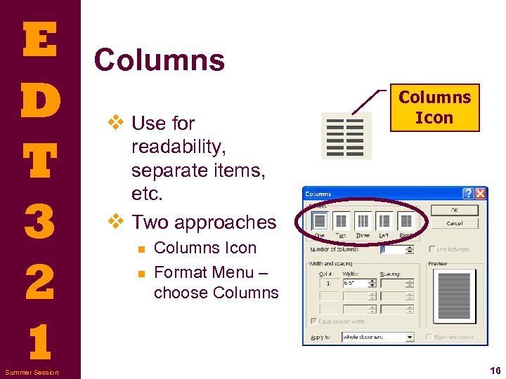 E D T 3 2 1 Summer Session Columns v Use for Columns Icon