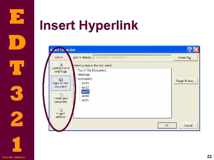 E D T 3 2 1 Summer Session Insert Hyperlink 22 