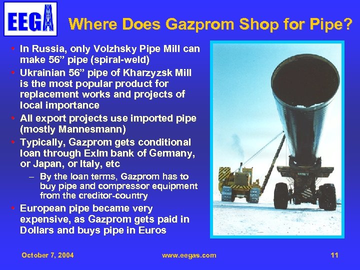 Where Does Gazprom Shop for Pipe? • In Russia, only Volzhsky Pipe Mill can