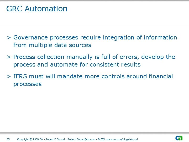 GRC Automation > Governance processes require integration of information from multiple data sources >