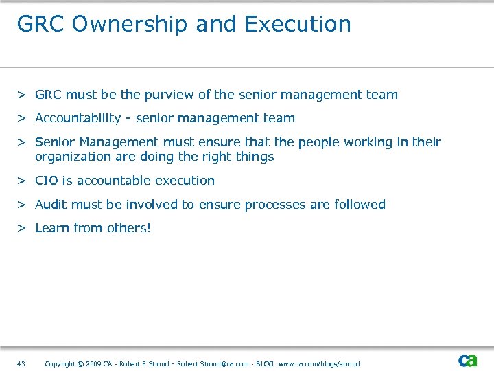 GRC Ownership and Execution > GRC must be the purview of the senior management