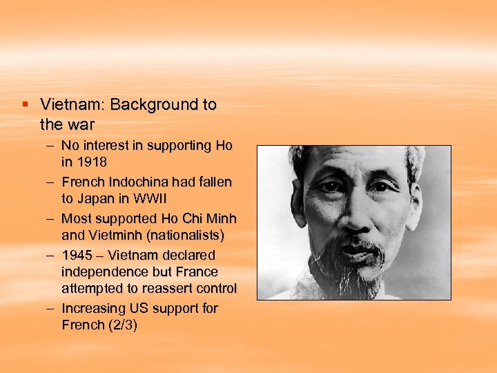§ Vietnam: Background to the war – No interest in supporting Ho in 1918