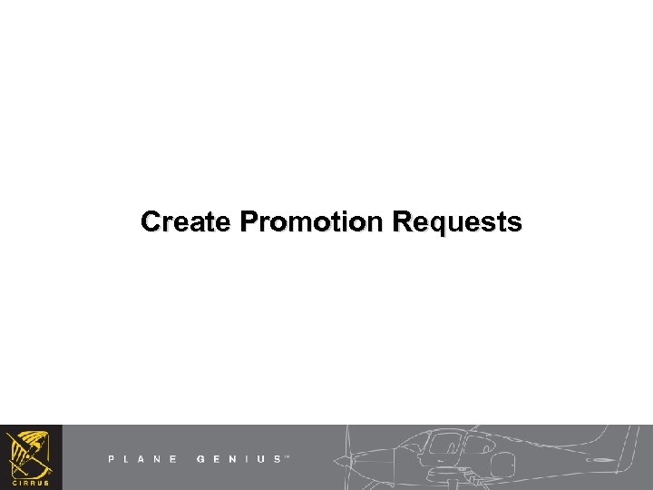 Create Promotion Requests 