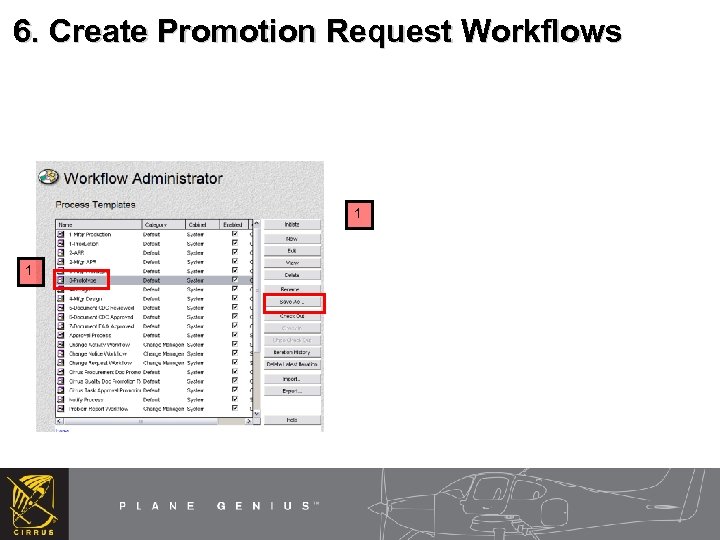 6. Create Promotion Request Workflows 1 1 