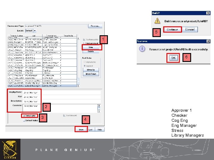 5 1 6 2 3 4 Approver 1 Checker Cog Eng Manager Stress Library