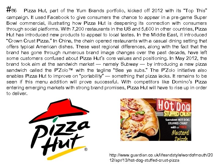 #86 Pizza Hut, part of the Yum Brands portfolio, kicked off 2012 with its