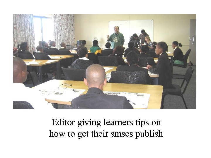 Editor giving learners tips on how to get their smses publish 
