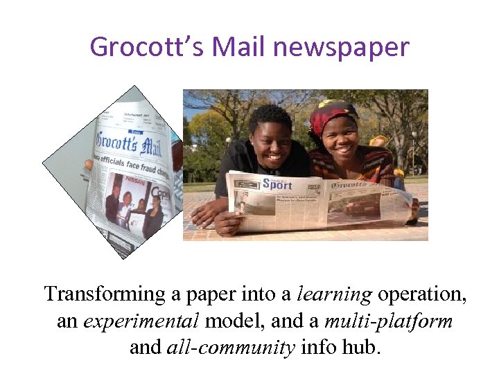 Grocott’s Mail newspaper Transforming a paper into a learning operation, an experimental model, and
