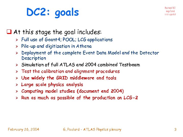 DC 2: goals q At this stage the goal includes: Ø Ø Ø Ø