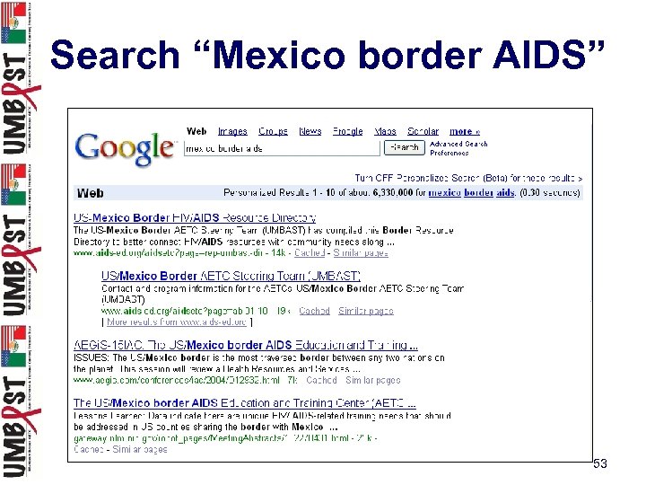Search “Mexico border AIDS” 53 