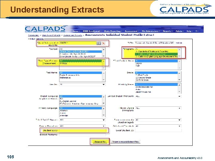 Understanding Extracts 105 Assessments and Accountability v 3. 0 