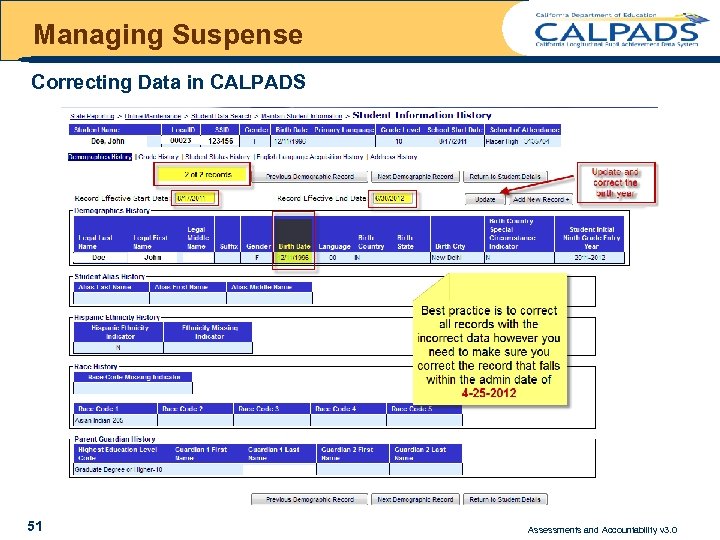 Managing Suspense Correcting Data in CALPADS 51 Assessments and Accountability v 3. 0 