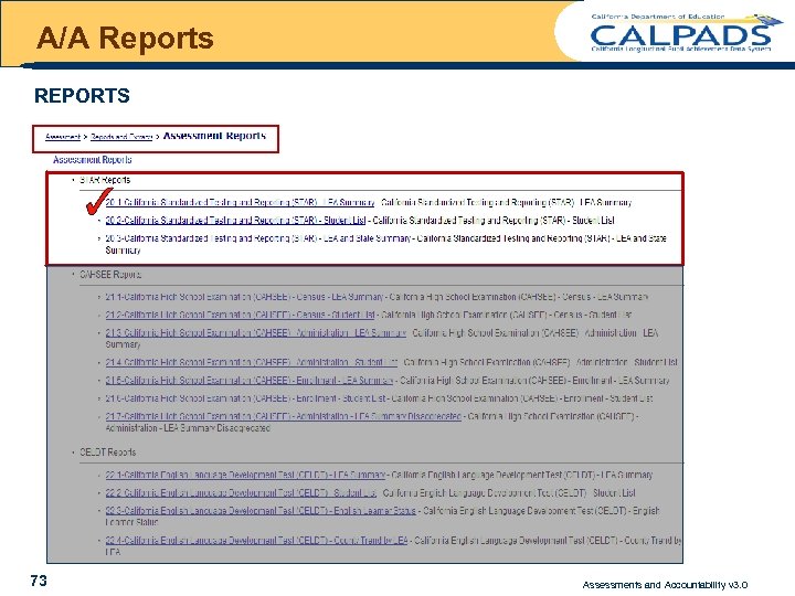 A/A Reports REPORTS l 73 xxxxx Assessments and Accountability v 3. 0 