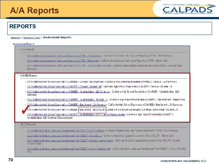 A/A Reports REPORTS l 79 xxxxx Assessments and Accountability v 3. 0 