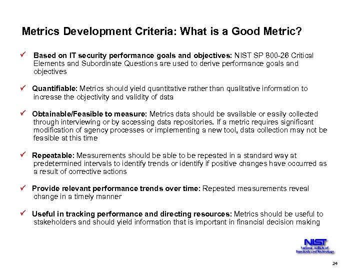 Metrics Development Criteria: What is a Good Metric? Based on IT security performance goals