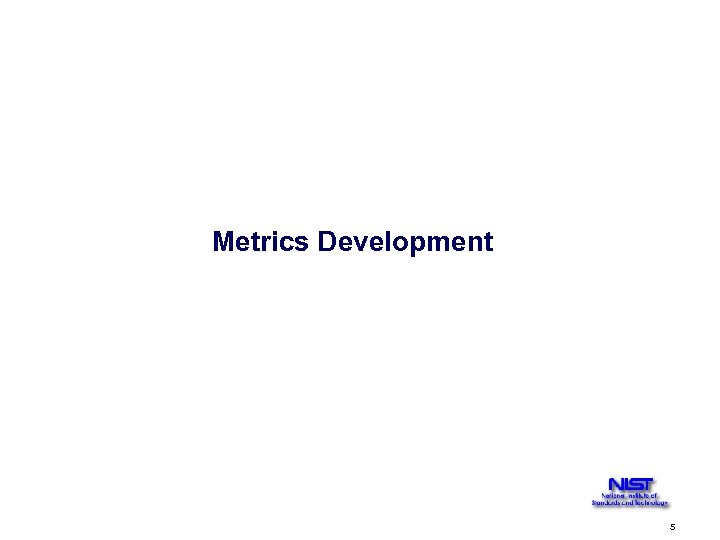 Metrics Development 5 