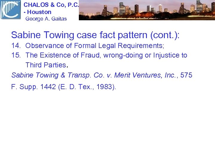 CHALOS & Co, P. C. - Houston George A. Gaitas Sabine Towing case fact