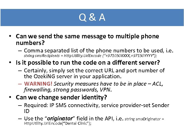 Q & A • Can we send the same message to multiple phone numbers?