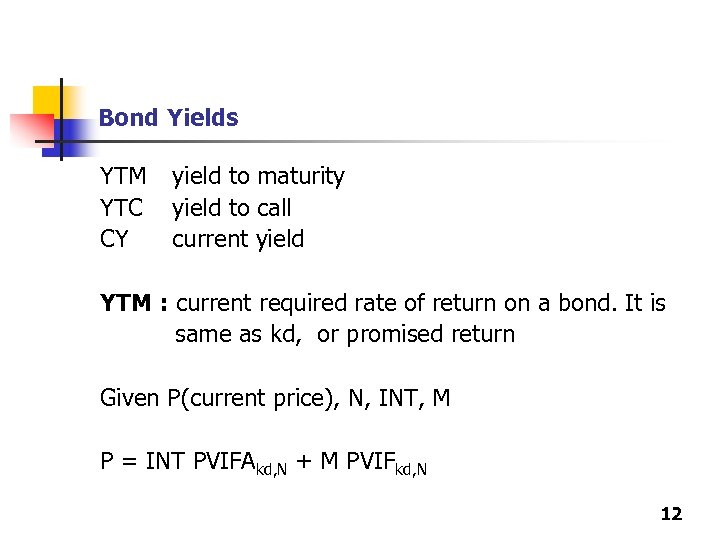 Bonds A Bond Is A Long Term Debt Instrument