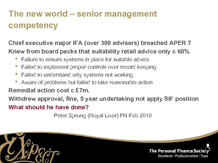 The new world – senior management competency Chief executive major IFA (over 300 advisers)