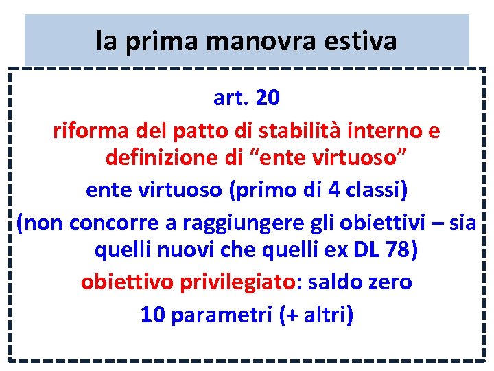 la prima manovra estiva art. 20 riforma del patto di stabilità interno e definizione