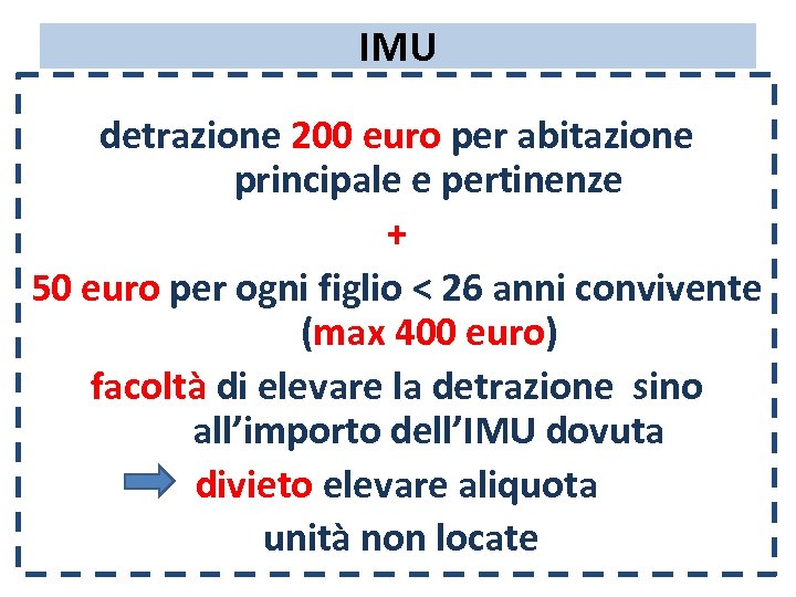IMU detrazione 200 euro per abitazione principale e pertinenze + 50 euro per ogni