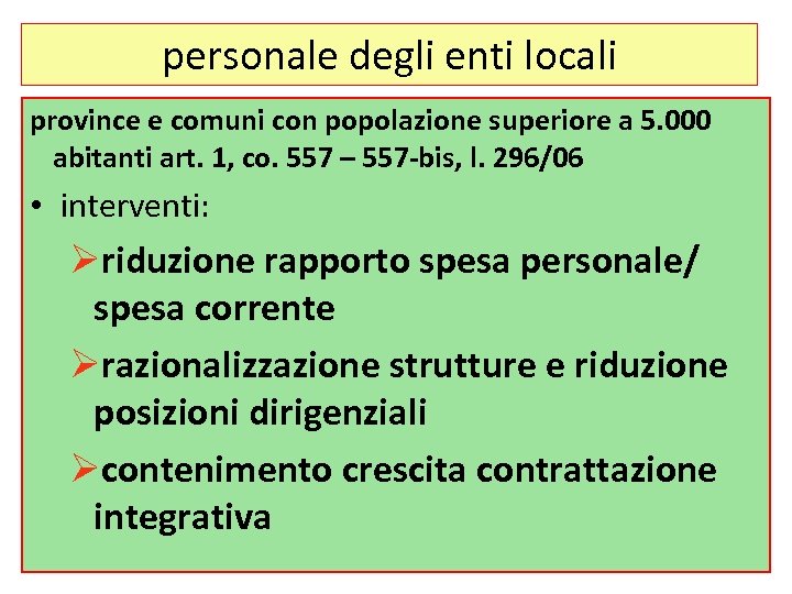 personale degli enti locali province e comuni con popolazione superiore a 5. 000 abitanti