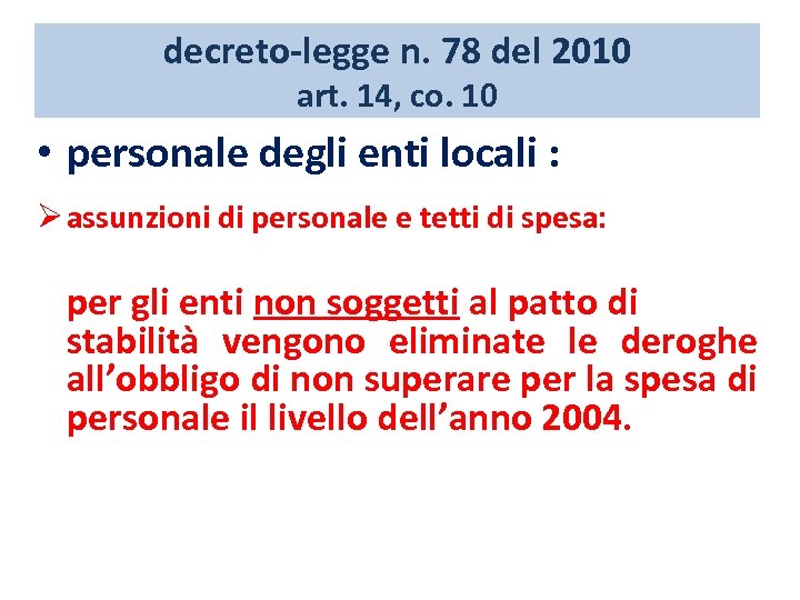 decreto-legge n. 78 del 2010 art. 14, co. 10 • personale degli enti locali