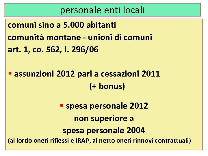 personale enti locali comuni sino a 5. 000 abitanti comunità montane - unioni di