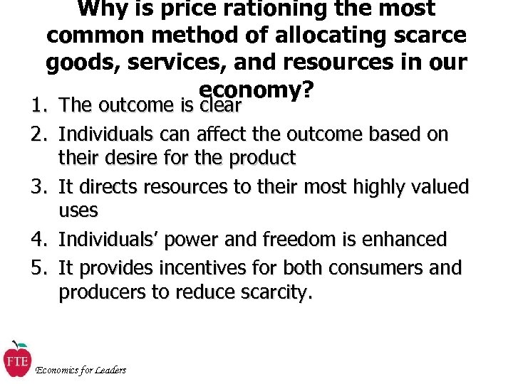 Why is price rationing the most common method of allocating scarce goods, services, and