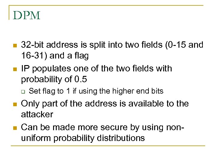 DPM n n 32 -bit address is split into two fields (0 -15 and