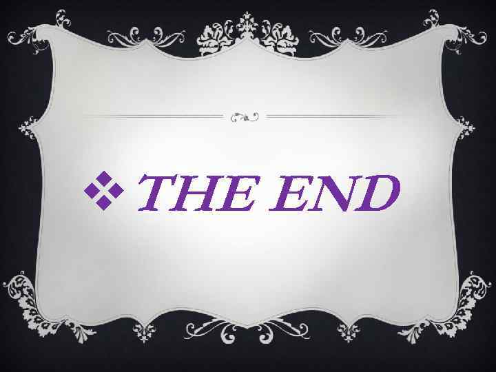 v. THE END 