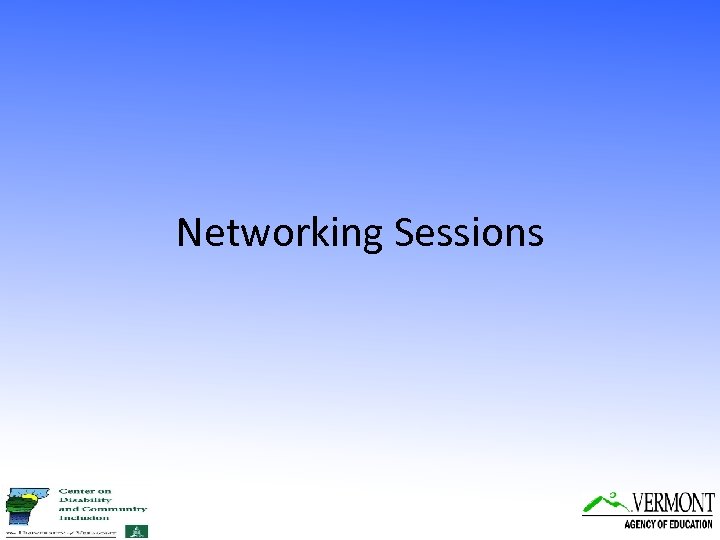 Networking Sessions 