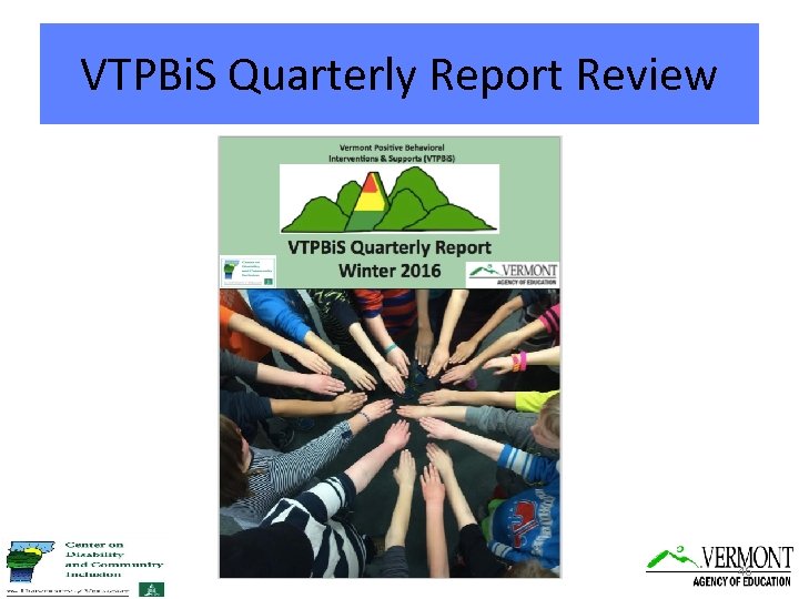 VTPBi. S Quarterly Report Review 46 