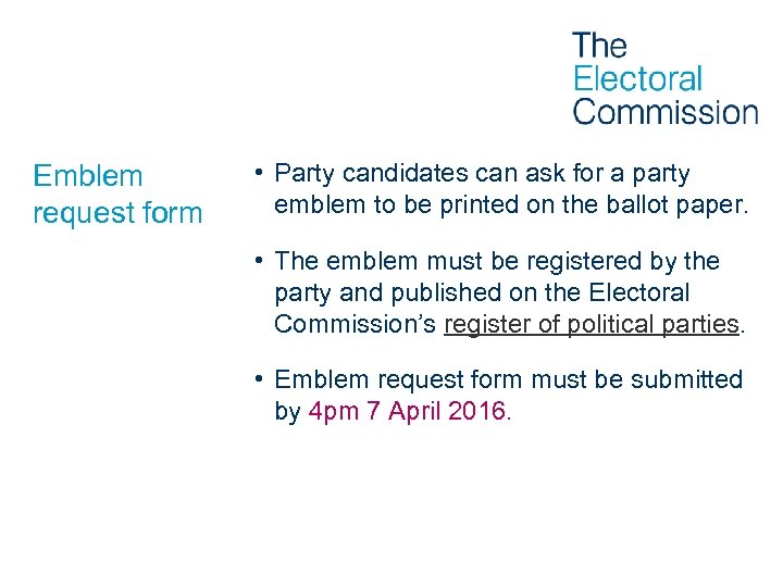 Emblem request form • Party candidates can ask for a party emblem to be