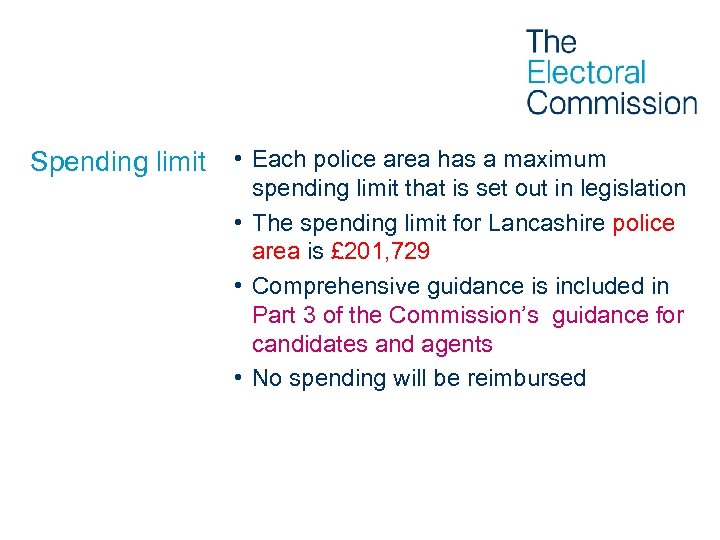 Spending limit • Each police area has a maximum spending limit that is set