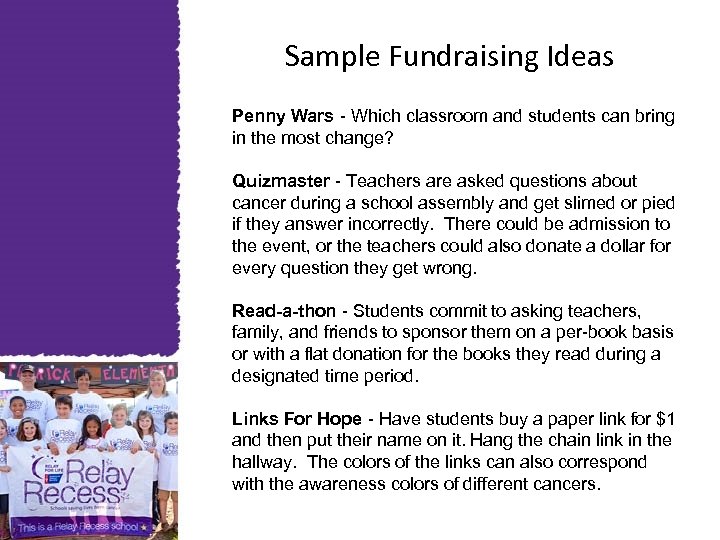 Sample Fundraising Ideas Penny Wars - Which classroom and students can bring in the