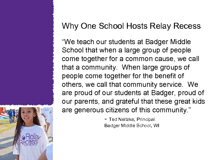 Why One School Hosts Relay Recess “We teach our students at Badger Middle School