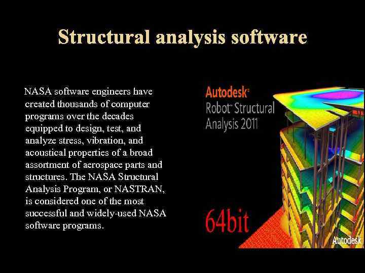 NASA software engineers have created thousands of computer programs over the decades equipped to