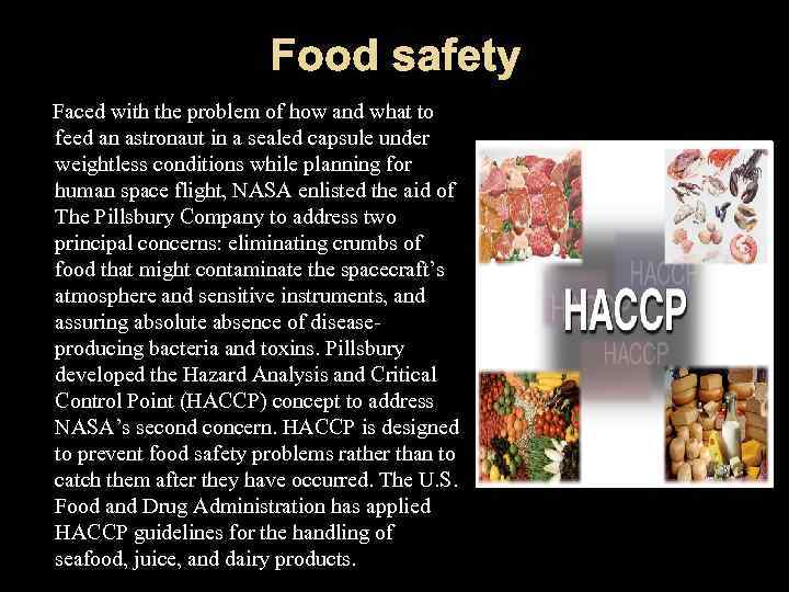 Faced with the problem of how and what to feed an astronaut in a