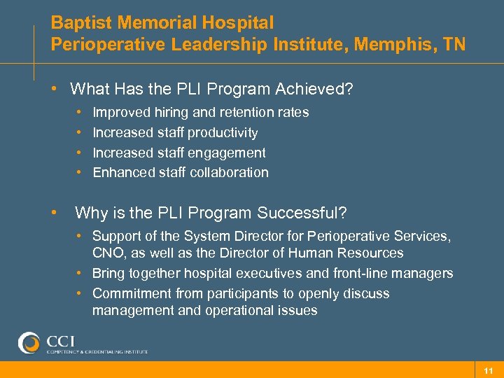 Baptist Memorial Hospital Perioperative Leadership Institute, Memphis, TN • What Has the PLI Program