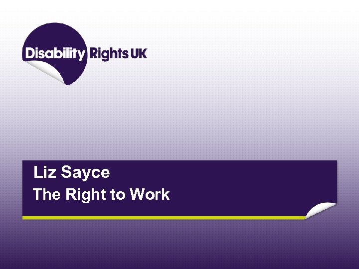 Liz Sayce The Right to Work 